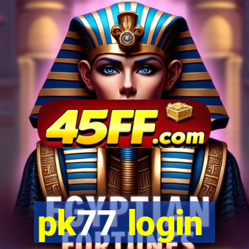 pk77 login